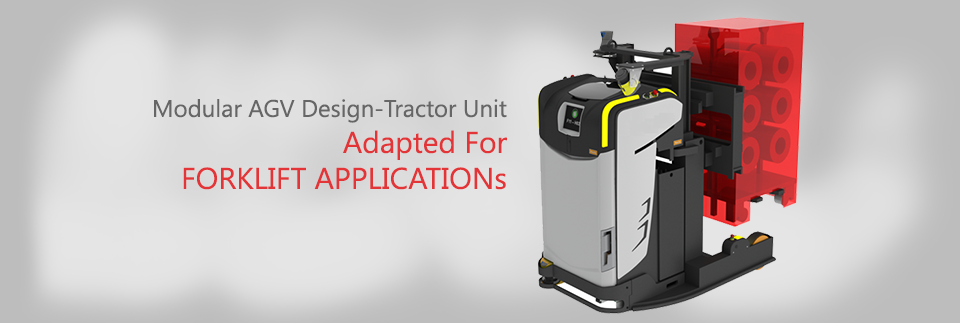 Modular AGV Design-Tractor Unit Adapted for FORKLIFT  APPLICATIONs